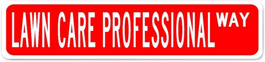 Lawn Care Professional Street Signs Customized Metal Sign Lawn Care Professional Decor Lawn Care Professional Gift Vintage Metal Wall Art Rustic Wall Sign for Bedroom Cafe Bar Office Garage