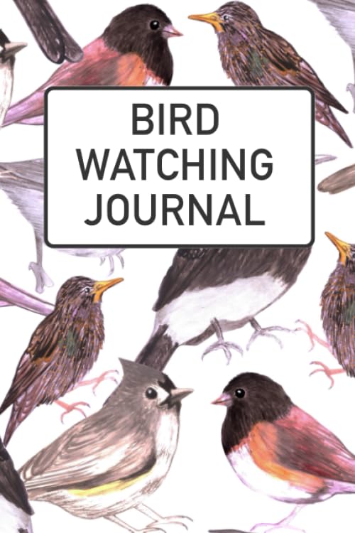 Bird Watching Journal: Birdwatcher Log Book For Adults & Kids For Recording Twitching, Sightings & Hotspots. Birding Logbook For Any Beginner Or Advanced Birder