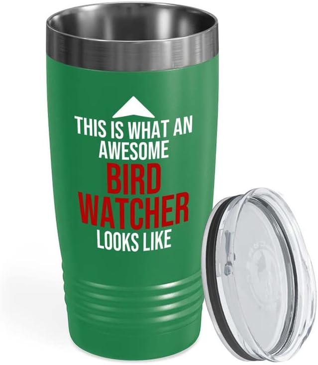 Bird Lover Green Edition Viking Tumbler 20oz - Awsome Bird Watcher Looks Like - Hummingbird Nest Cage Parrot Dad Gardening Outdoor Birdwatcher Feeder