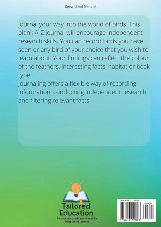 A-Z Birds Journal: For independent notebooking (Nature Journals - Independent work)