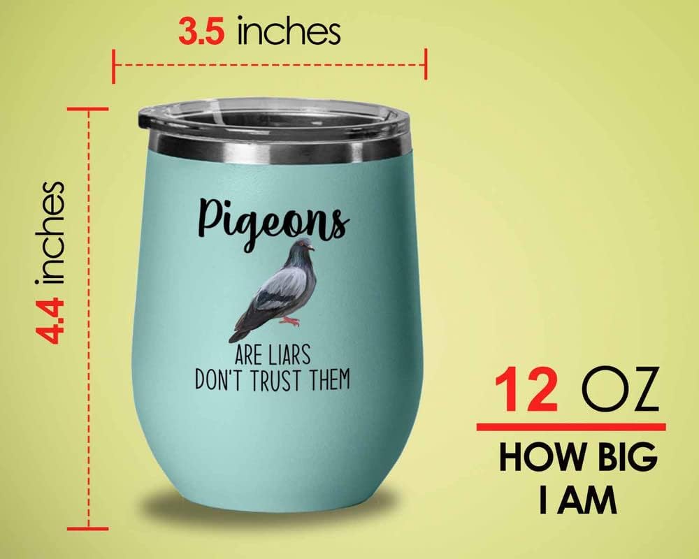 Bird Lover Teal Edition Wine Tumbler 12oz - Don't Trust pgeon - Hummingbird Nest Cage Parrot Dad Gardening Outdoor Birdwatcher Feeder