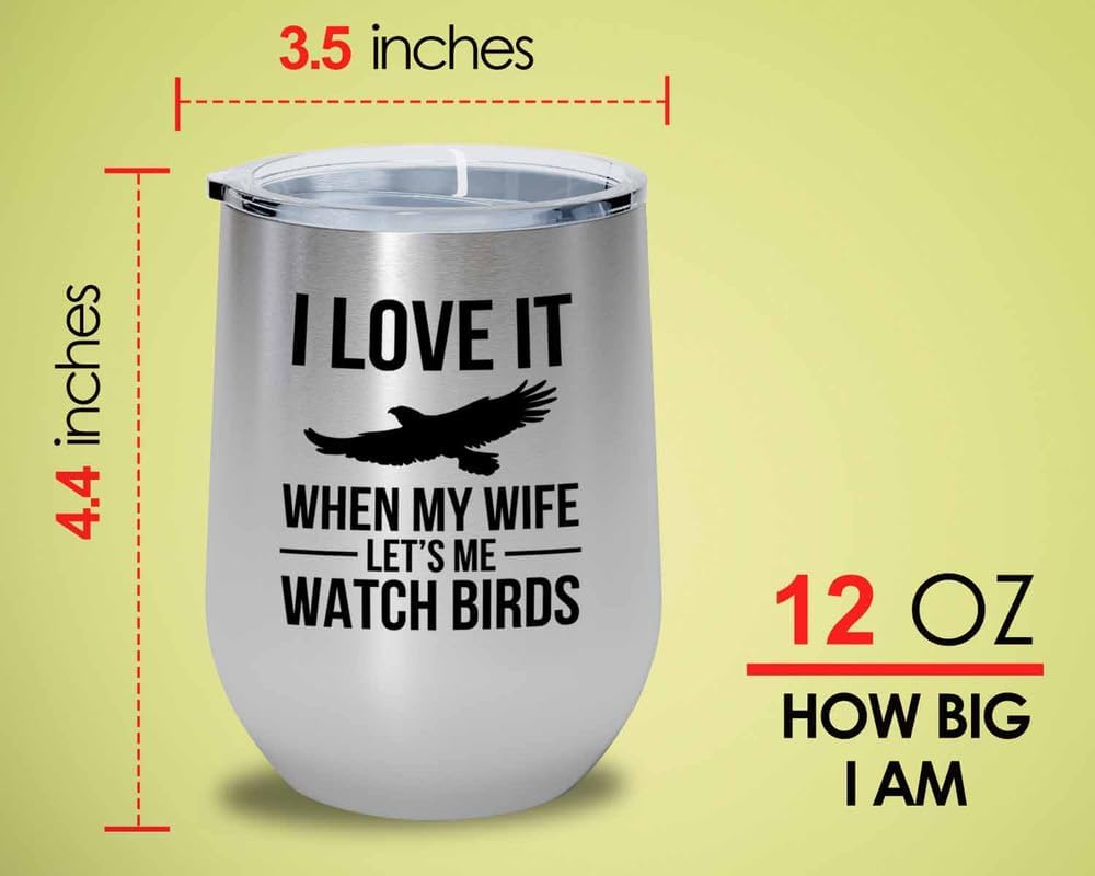 Birding Silver Edition Wine Tumbler 12oz - Lets me watch birds - Bird Feeder Backyard Birdwatcher Gifts Birding Bird Lover