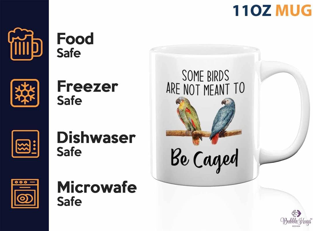 Bird Lover Coffee Mug 11oz White - Birds to be caged - Hummingbird Nest Cage Parrot Dad Gardening Outdoor Birdwatcher Feeder