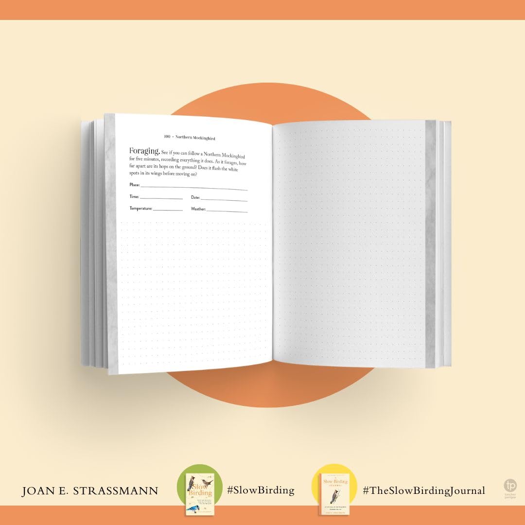 The Slow Birding Journal: A Field Diary for Watching Birds Wherever Yo