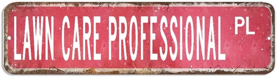 Lawn Care Professional Street Sign, Vintage Retro Occupations Road Sign, Lawn Care Professional Gift Metal Tin Sign for Bar Cafe Restaurant Shop Wall Decor,3x12 Inch