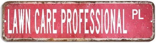 Lawn Care Professional Street Sign, Vintage Retro Occupations Road Sign, Lawn Care Professional Gift Metal Tin Sign for Bar Cafe Restaurant Shop Wall Decor,3x12 Inch
