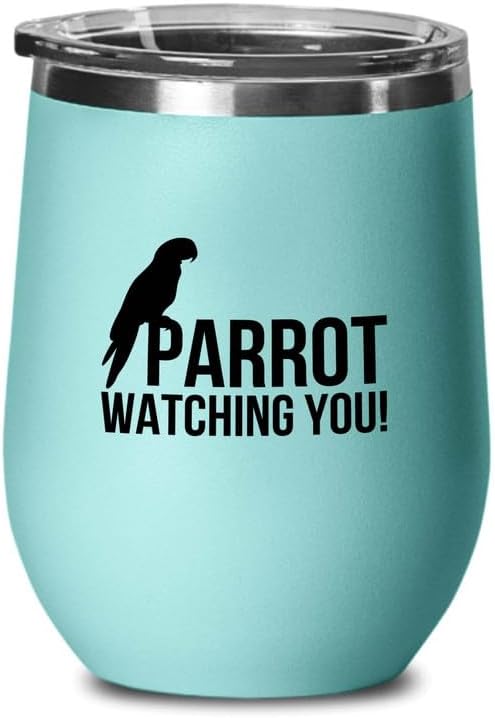 Birding Teal Edition Wine Tumbler 12oz - Parrot watching you - Bird Feeder Backyard Birdwatcher Gifts Birding Bird Lover