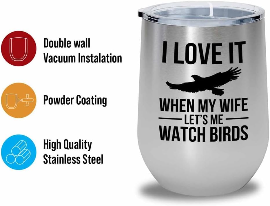 Birding Silver Edition Wine Tumbler 12oz - Lets me watch birds - Bird Feeder Backyard Birdwatcher Gifts Birding Bird Lover