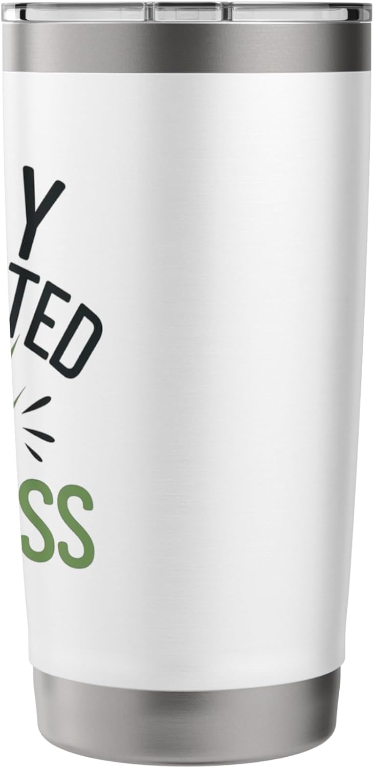 Funny Lawn Care Easily Distracted by Grass Nature Lovers Stainless Steel Insulated Tumbler