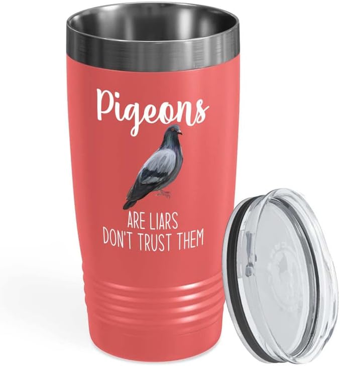 Bird Lover Coral Edition Viking Tumbler 20oz - Don't Trust pgeon - Hummingbird Nest Cage Parrot Dad Gardening Outdoor Birdwatcher Feeder