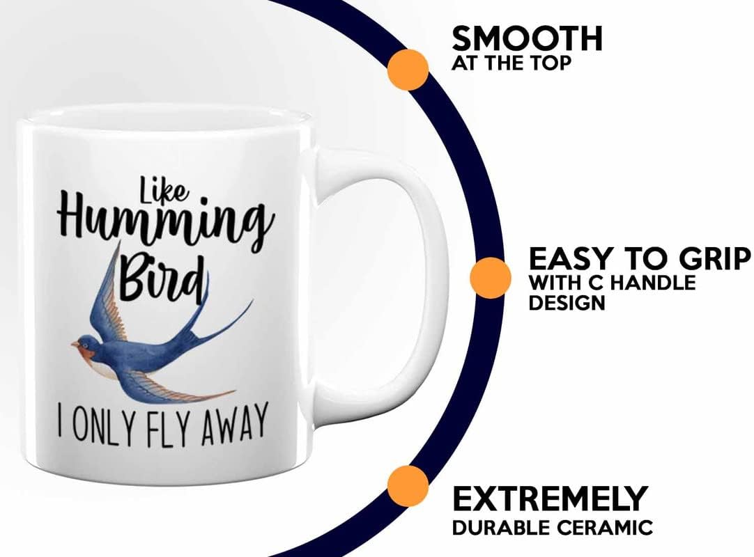 Bird Lover Coffee Mug 11oz White - Humming bird fly away - Hummingbird Nest Cage Parrot Dad Gardening Outdoor Birdwatcher Feeder