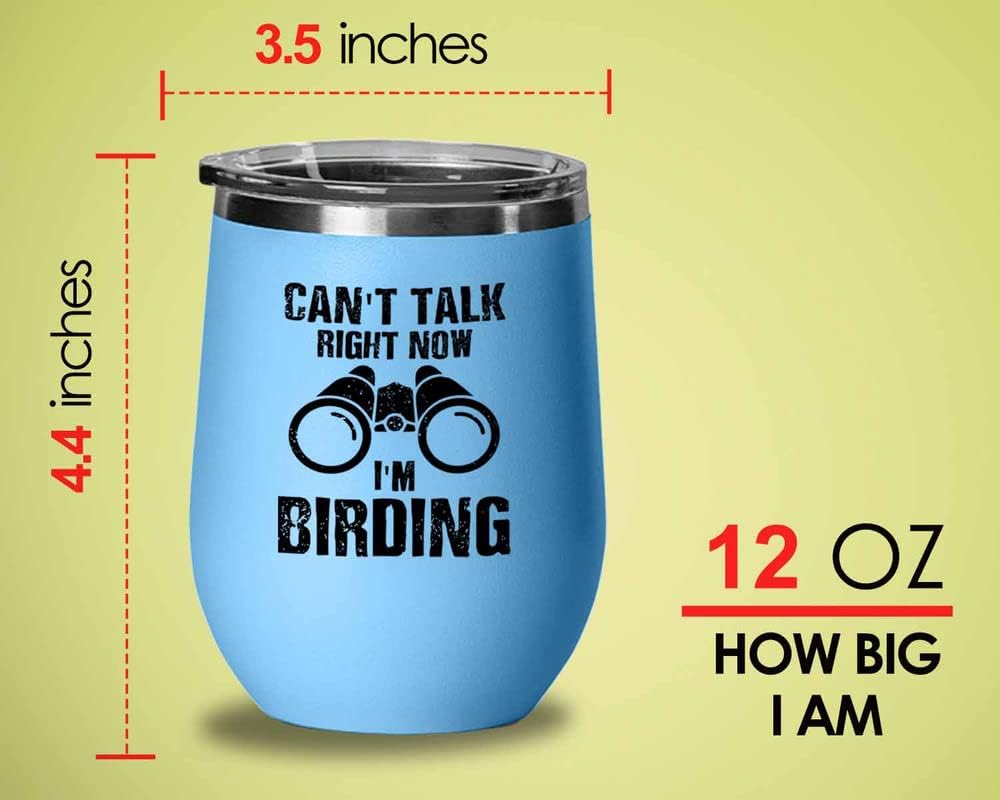 Bird Lover Blue Edition Wine Tumbler 12oz - Can't Talk Right Now - Hum