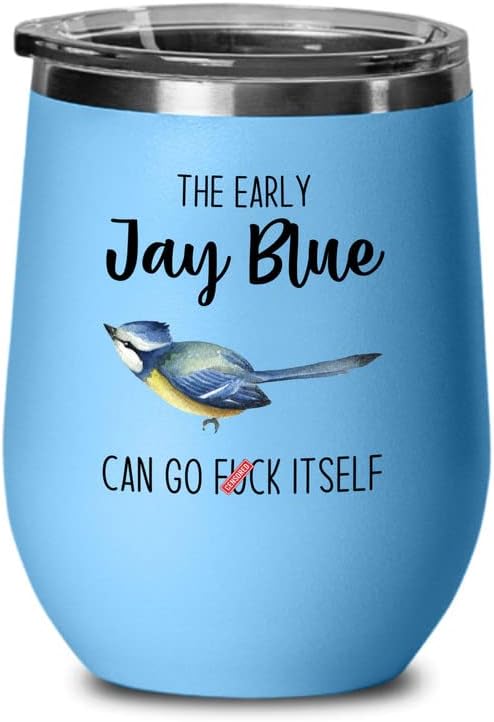 Bird Lover Blue Edition Wine Tumbler 12oz - Early jay blue go - Hummin