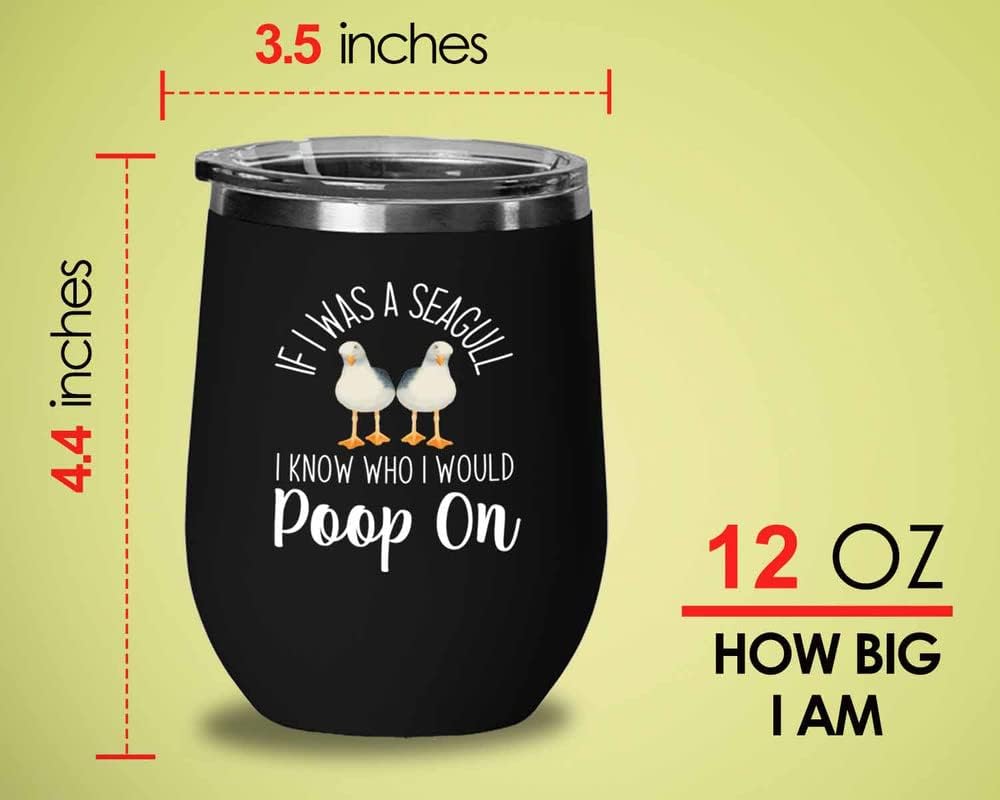 Bird Lover Black Edition Wine Tumbler 12oz - Seagull poop on - Humming