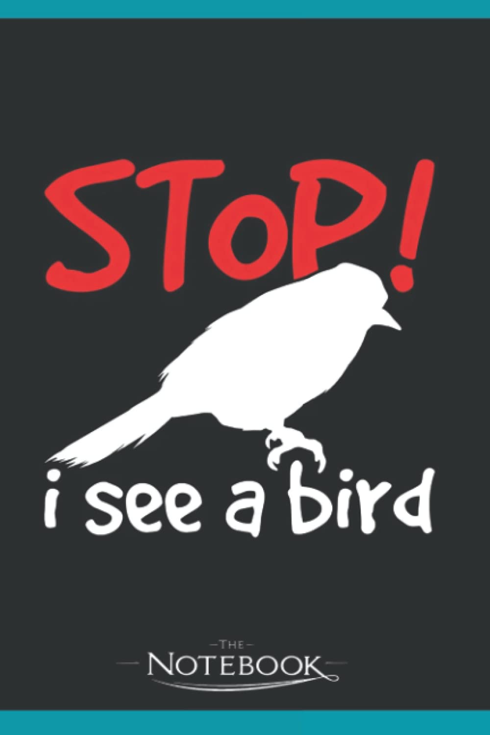 Bird Birdwatcher Ornithologist NoteBook: Notebook 120 Lined Pages 6 x 9 Inch, Book Review Journal | Perfect Funny Gag Gift Joke Journal Notebook, Note Pad, Notes, Birthday Present, Christmas Present