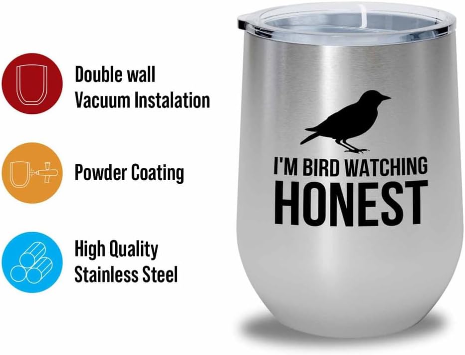 Birding Silver Edition Wine Tumbler 12oz - I'm bird watching - Bird Feeder Backyard Birdwatcher Gifts Birding Bird Lover