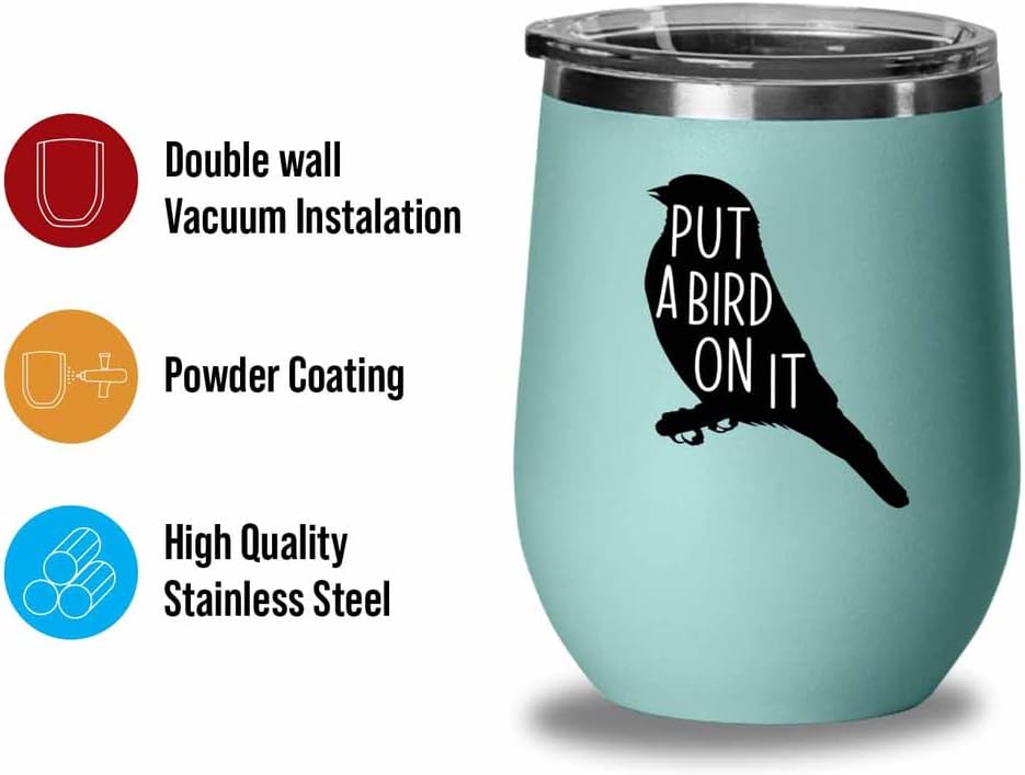 Bird Lover Teal Edition Wine Tumbler 12oz - Put a bird on it - Hummingbird Nest Cage Parrot Dad Gardening Outdoor Birdwatcher Feeder