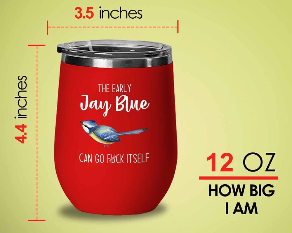 Bird Lover Red Edition Wine Tumbler 12oz - Early jay blue go - Hummingbird Nest Cage Parrot Dad Gardening Outdoor Birdwatcher Feeder