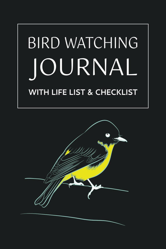 Bird Watching Journal with Life List & Checklist: An Ideal Birding Gift for Bird Lovers. Detailed Log Book With Extra Space for Notes & Sketches (1 ... Bird) - Helps Improve Your Observation Skills