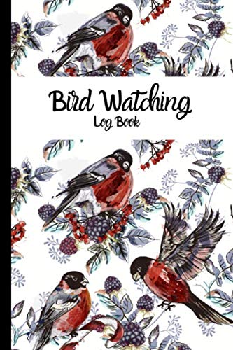 Bird Watching Logbook: Improve Your Birding By Impression With This Bird Watching Checklist, Journal, Notebook, Birding For Kids & Birdwatcher; Birders Handbook