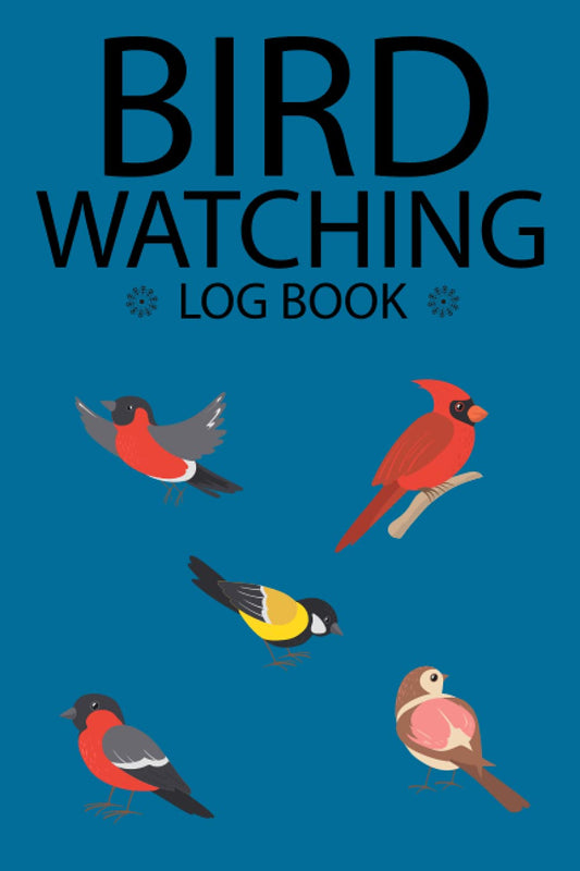Bird Watching Log Book: This Fantastic Bird Watching Log Book Or Birding Journal Is For You