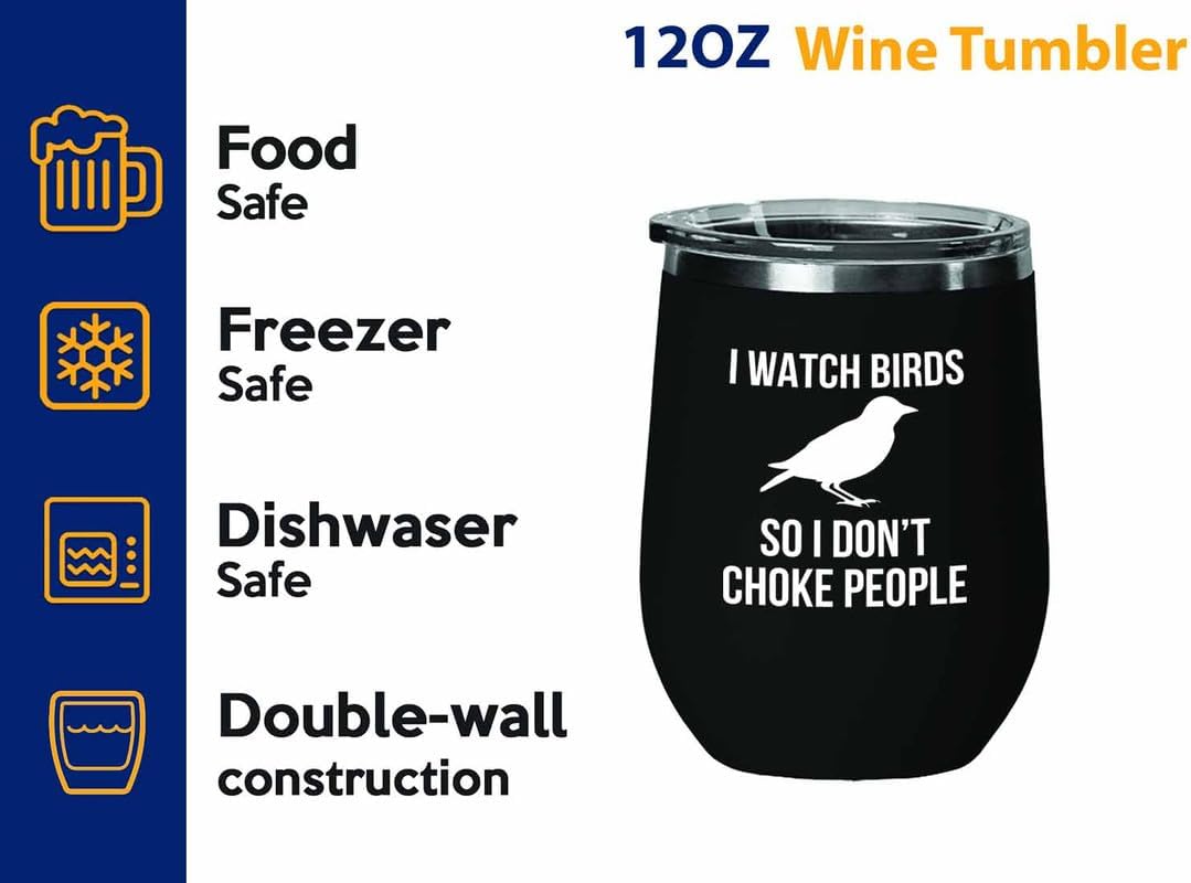 Birding Black Edition Wine Tumbler 12oz - I watch birds - Bird Feeder Backyard Birdwatcher Gifts Birding Bird Lover