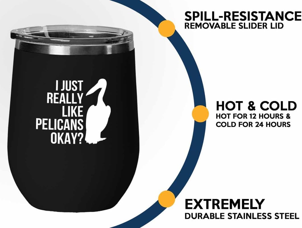 Birding Black Edition Wine Tumbler 12oz - Really like Pelicans - Bird 