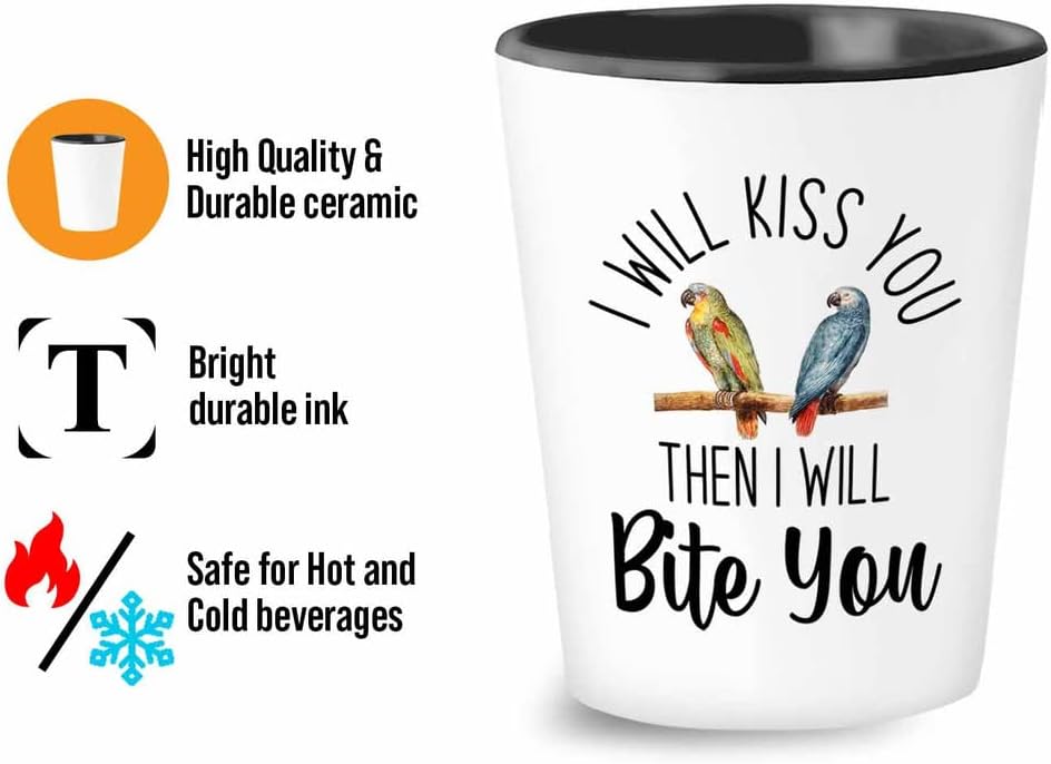 Bird Lover Shot Glass 1.5oz - Kiss then bite you - Hummingbird Nest Cage Parrot Dad Gardening Outdoor Birdwatcher Feeder