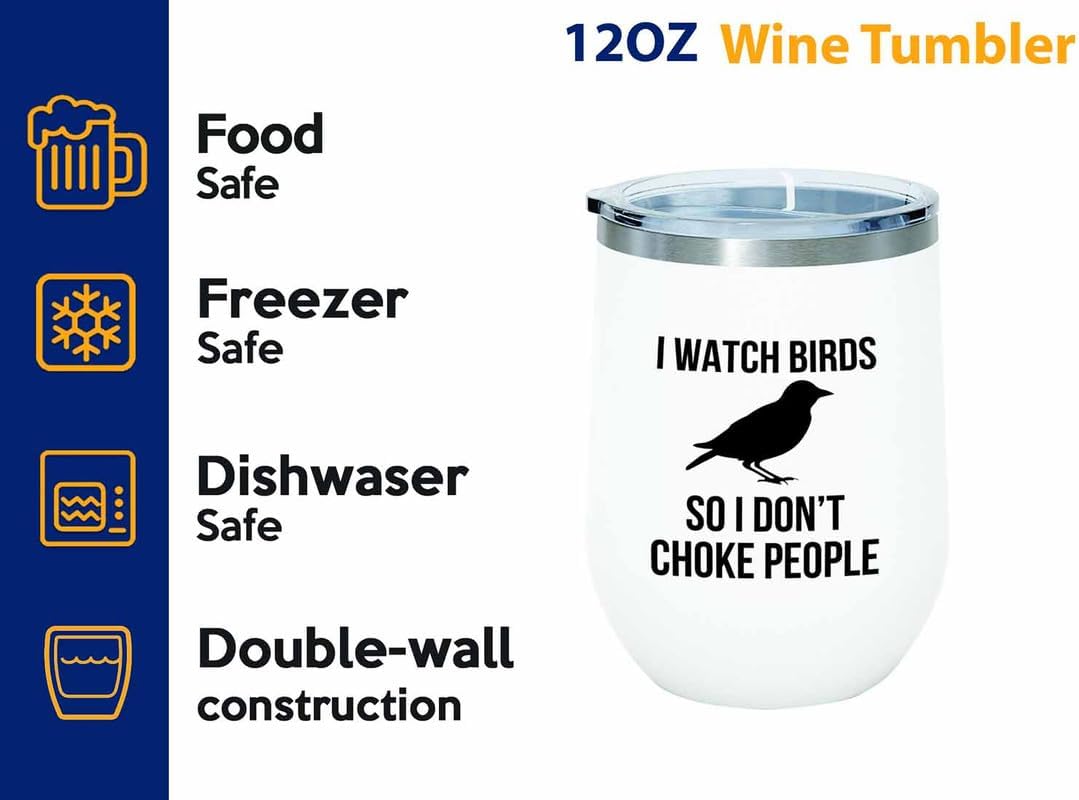 Birding White Edition Wine Tumbler 12oz - I watch birds - Bird Feeder 