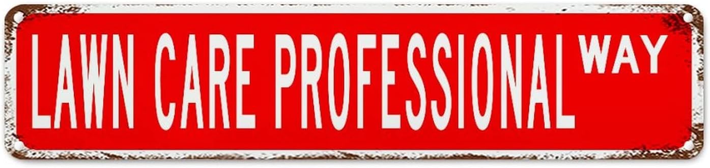 Lawn Care Professional Custom Street Signs Metal Lawn Care Metal Sign Lawn Care Professional Gift Wall Art Vintage Metal Wall Sign Rustic Decor for Bedroom Living Room Kitchen Front Porch