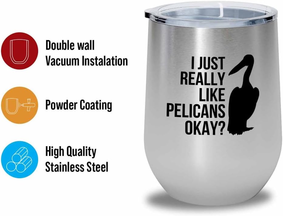 Birding Silver Edition Wine Tumbler 12oz - Really like Pelicans - Bird