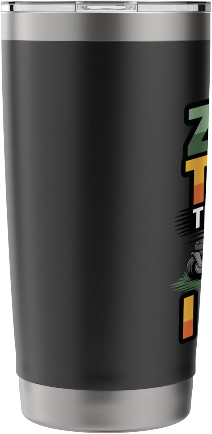 Zero Turn Lawn Mower Humor – That’s How I Roll Stainless Steel Insulated Tumbler