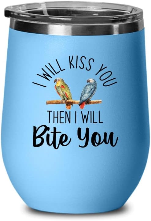 Bird Lover Blue Edition Wine Tumbler 12oz - Kiss then bite you - Hummi