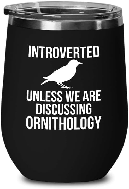 Birding Black Edition Wine Tumbler 12oz - Introverted unless - Bird Fe