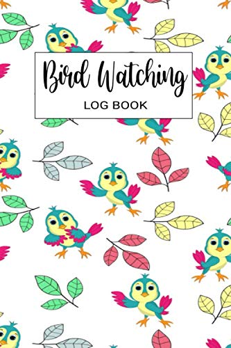 Bird Watching Log Book: Notebook for recording bird sightings ,gifts for bird lovers
