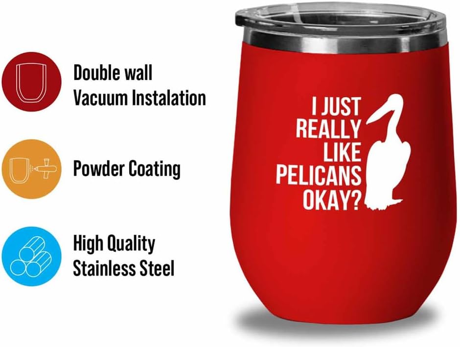 Birding Red Edition Wine Tumbler 12oz - Really like Pelicans - Bird Fe