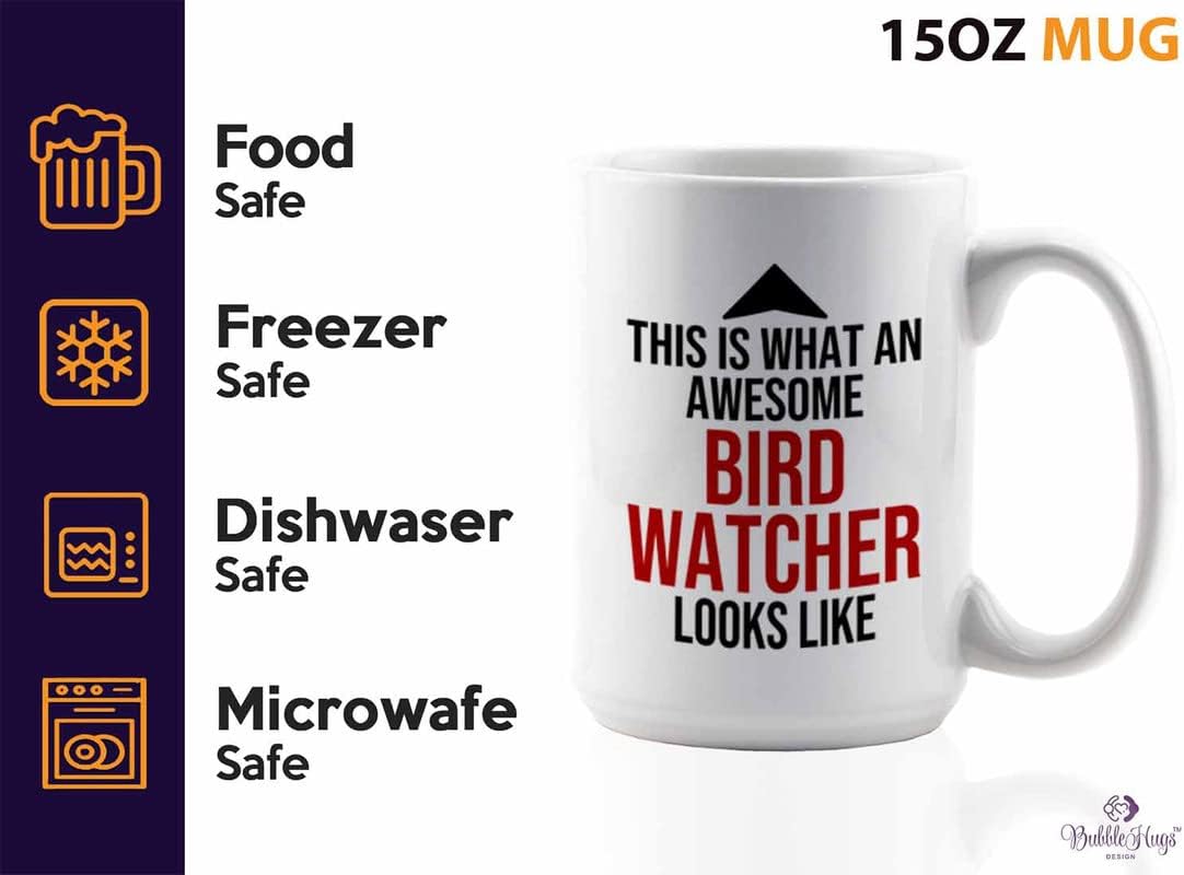 Bird Lover Coffee Mug 15oz White - Awsome bird watcher looks like - Hummingbird Nest Cage Parrot Dad Gardening Outdoor Birdwatcher Feeder