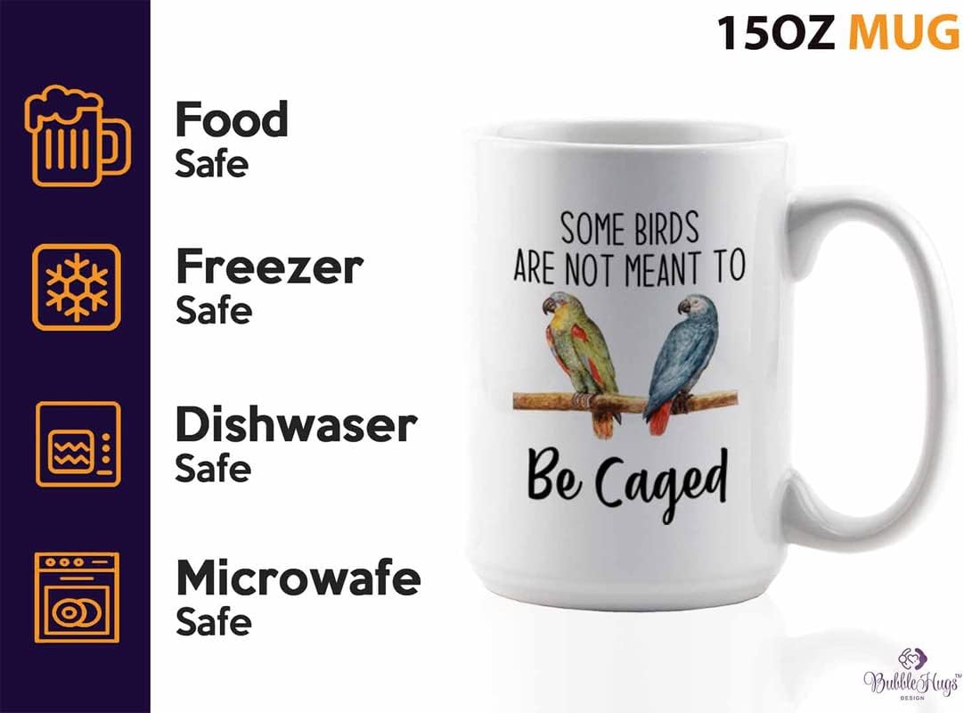 Bird Lover Coffee Mug 15oz White - Birds to be caged - Hummingbird Nest Cage Parrot Dad Gardening Outdoor Birdwatcher Feeder