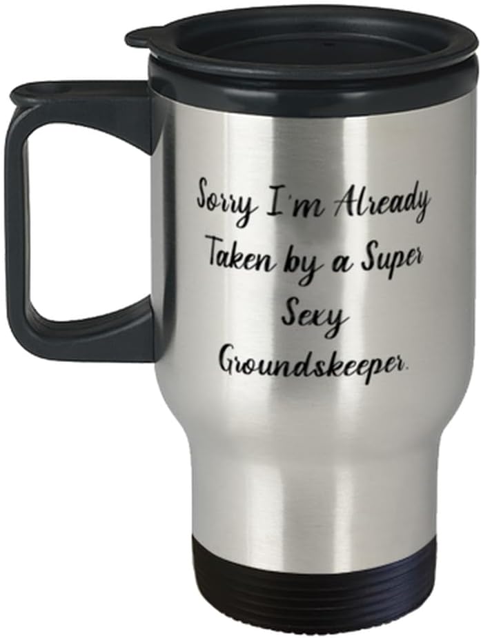 Groundskeeper Gifts For Friends, Sorry I'm Already, Gag Groundskeeper Travel Mug, Stainless Steel Travel Mug From Team Leader, Landscaping, Lawn care, Garden, Horticulture, Groundskeeping
