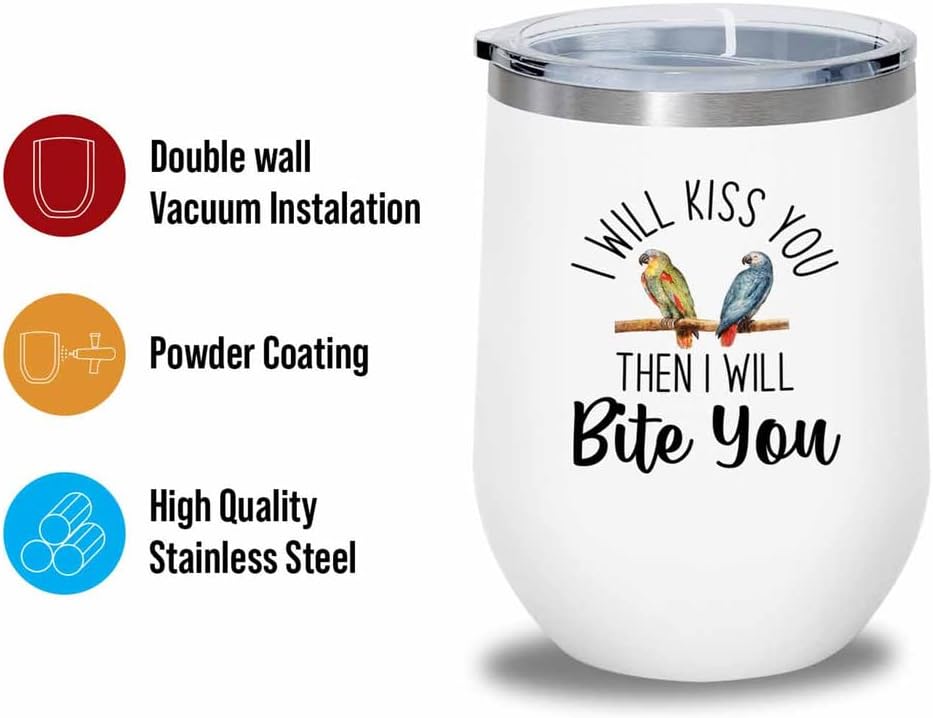 Bird Lover White Edition Wine Tumbler 12oz - Kiss then bite you - Humm