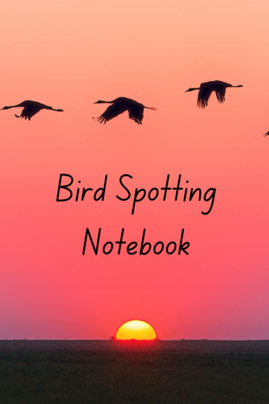 Bird Spotting Notebook - Perfect for any bird lover!