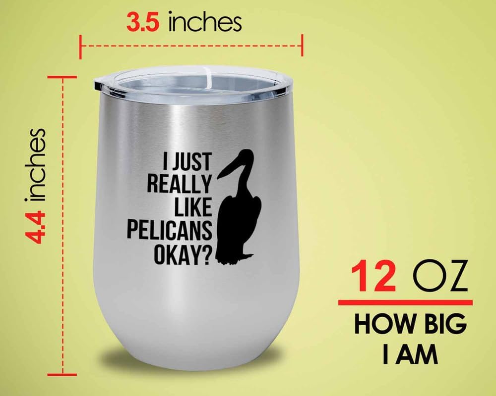 Birding Silver Edition Wine Tumbler 12oz - Really like Pelicans - Bird