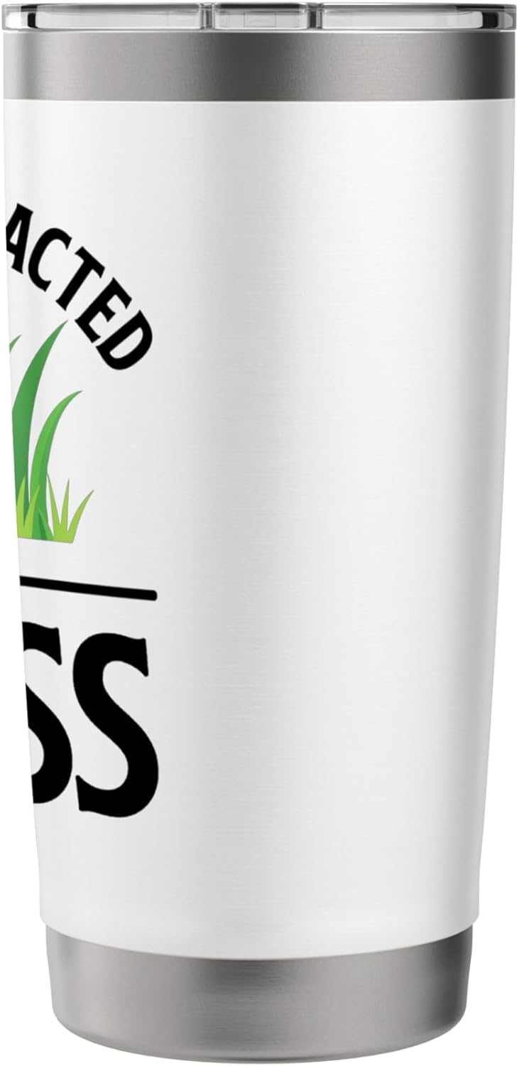 Funny Lawn Care Easily Distracted By Grass For Men Women Stainless Steel Insulated Tumbler