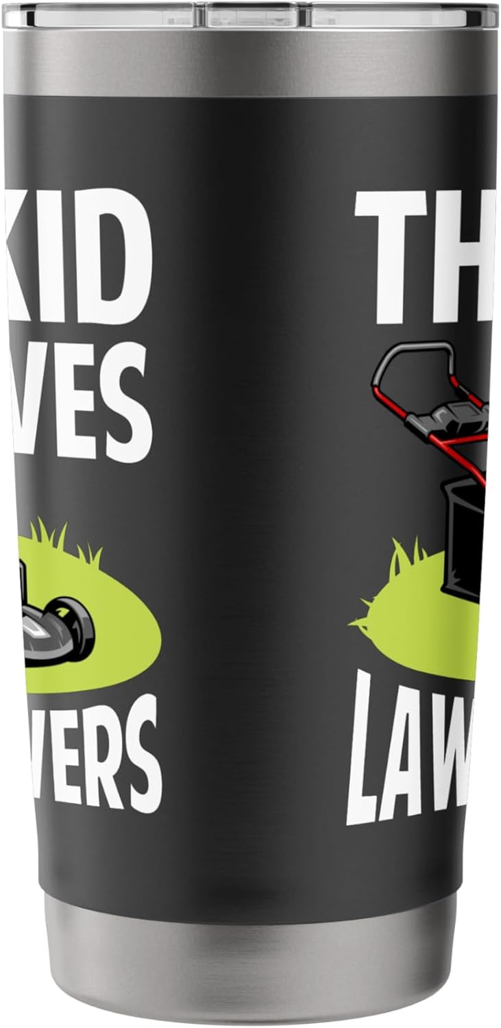 This Kid Loves Lawn Mowers Yard Work Design For Boys Girls Stainless Steel Insulated Tumbler