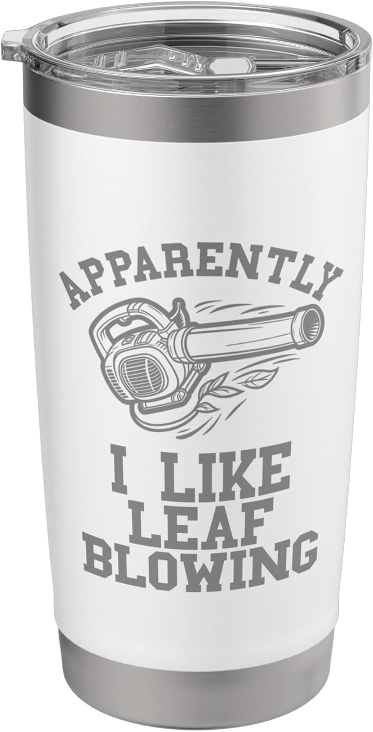 Leaf Blower Shirt Men Landscaping Funny Lawn Care Leaves Stainless Steel Insulated Tumbler