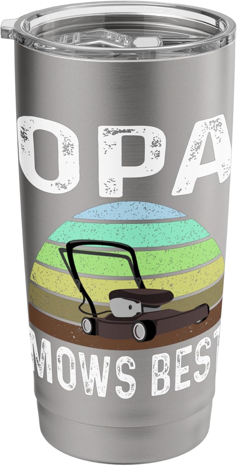 Funny Opa Mows Best Lawn Care Grass Mowing Lawn Mower Dad Stainless Steel Insulated Tumbler