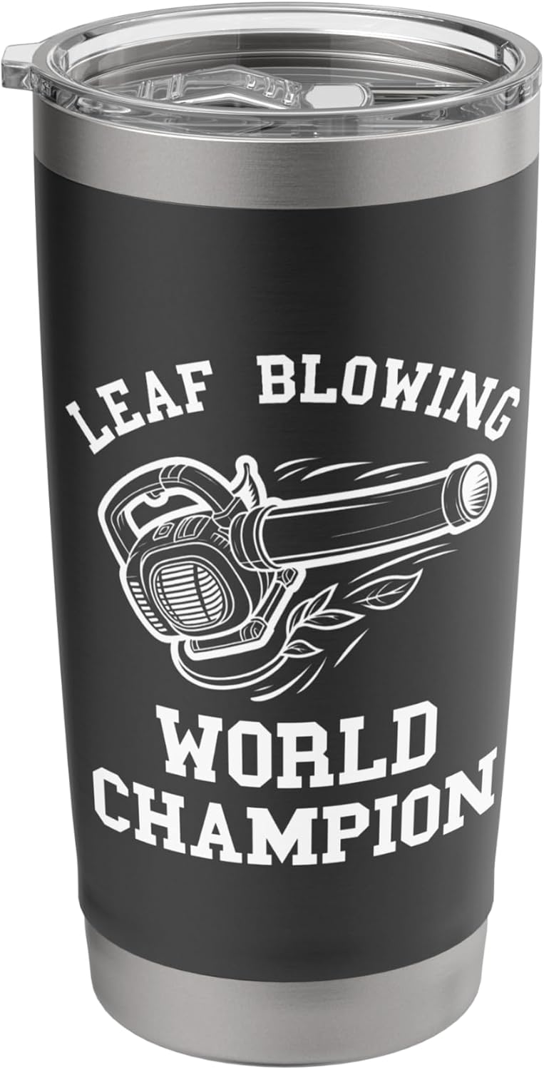 Leaf Blower For Men Funny Lawn Care Yard Leaves Landscaper Stainless Steel Insulated Tumbler