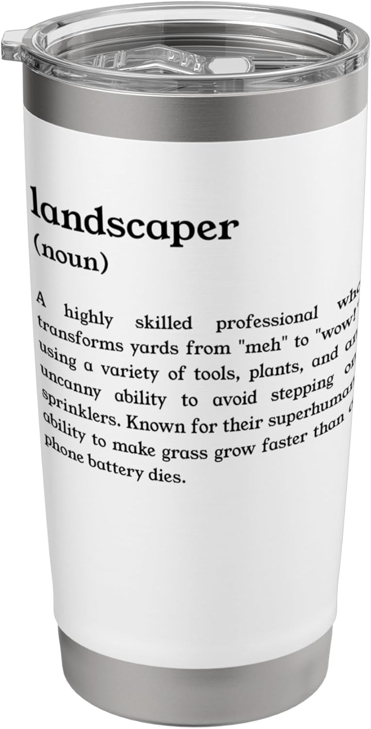 Funny Landscaper Definition Stainless Steel Insulated Tumbler