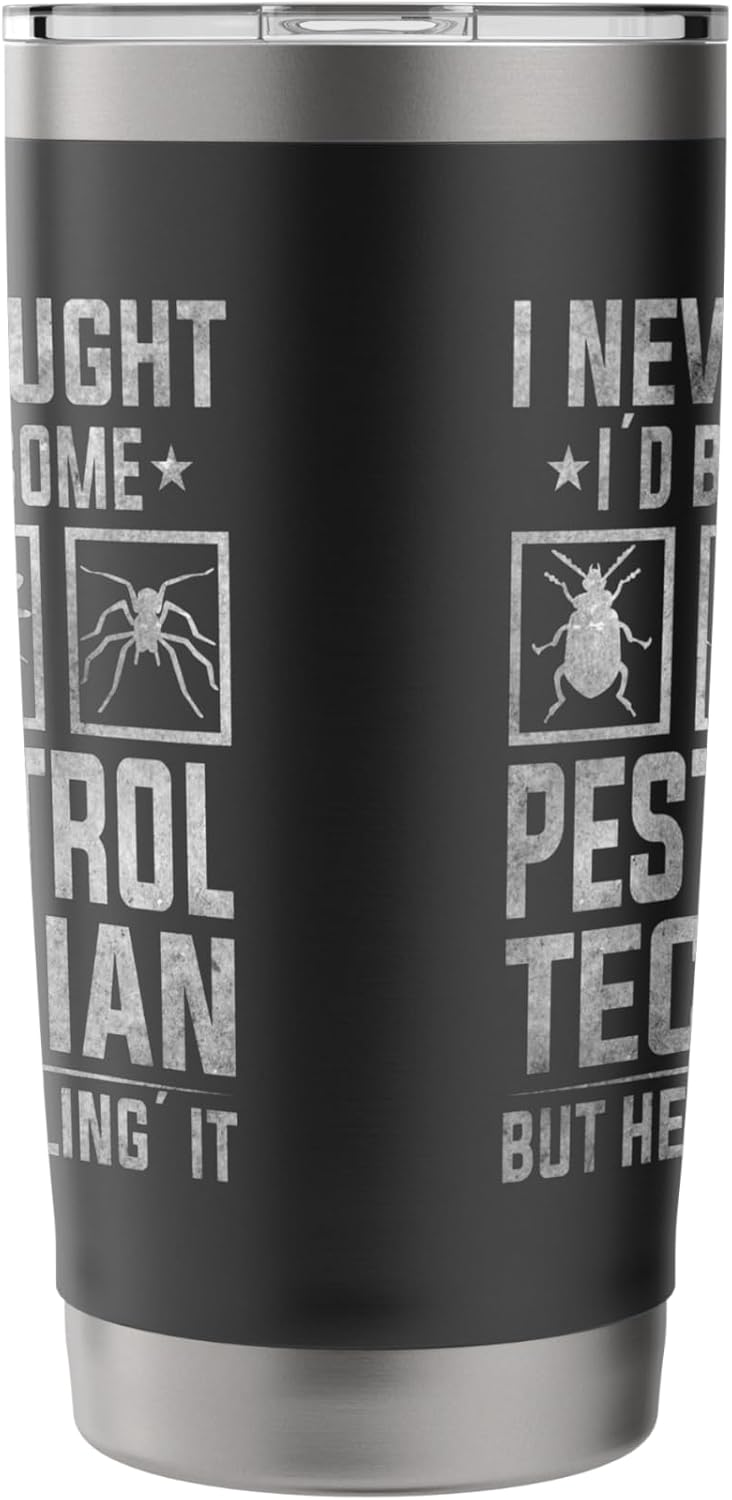 Awesome Pest Control Technician Funny Exterminator Quote Stainless Steel Insulated Tumbler