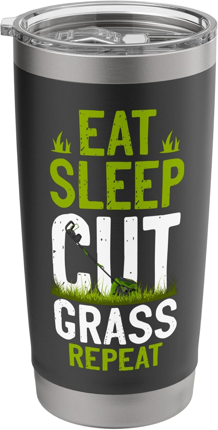 Lawn Mower Mowing Dad Father Landscaper Eat Sleep Cut Grass Stainless Steel Insulated Tumbler